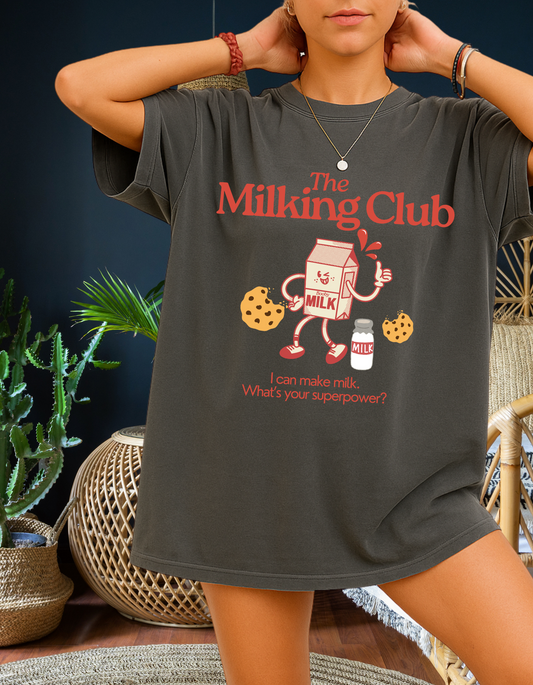 The Mom Milking Club T-Shirt